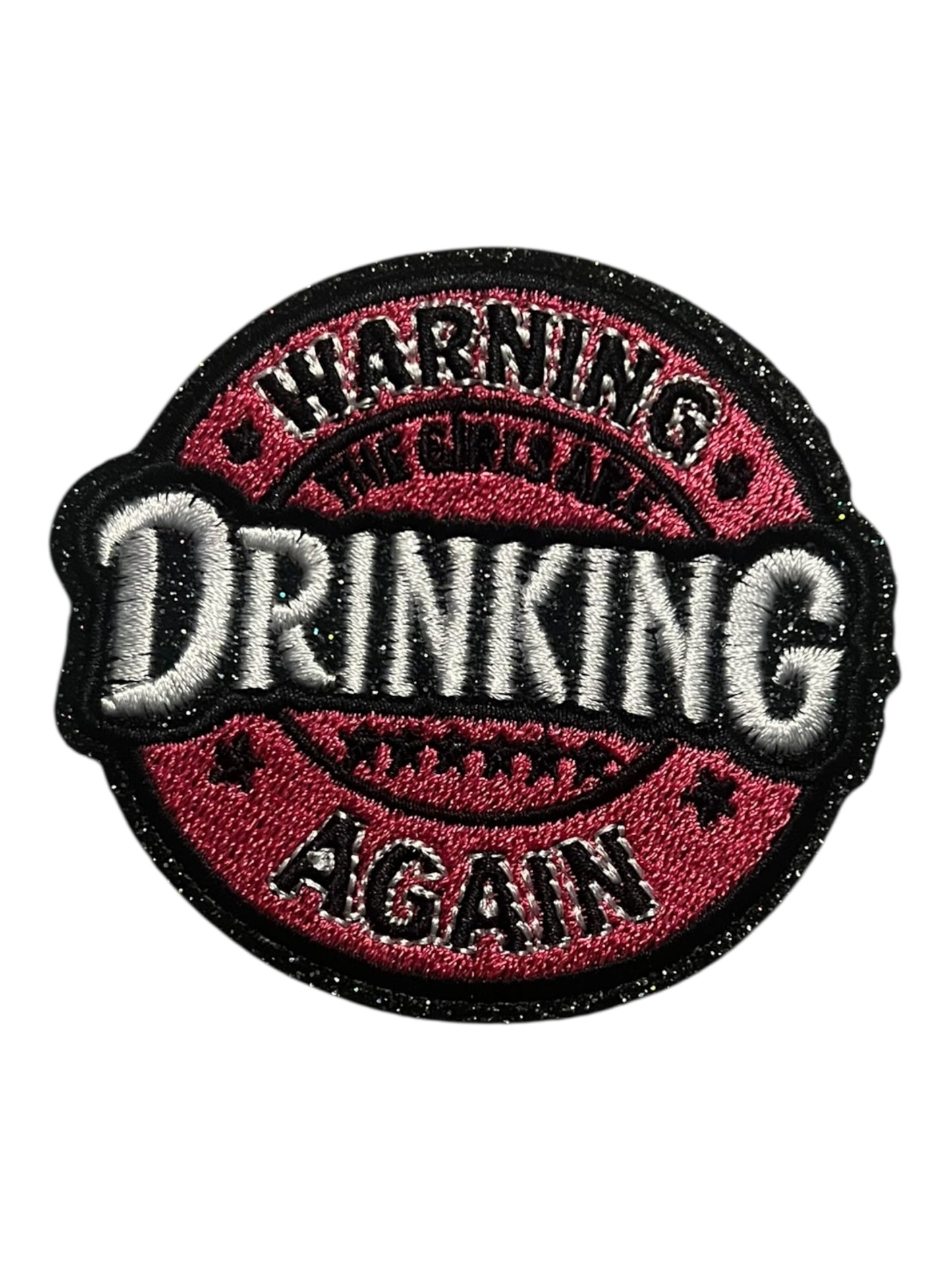 Warning the girls are drinking again pink round