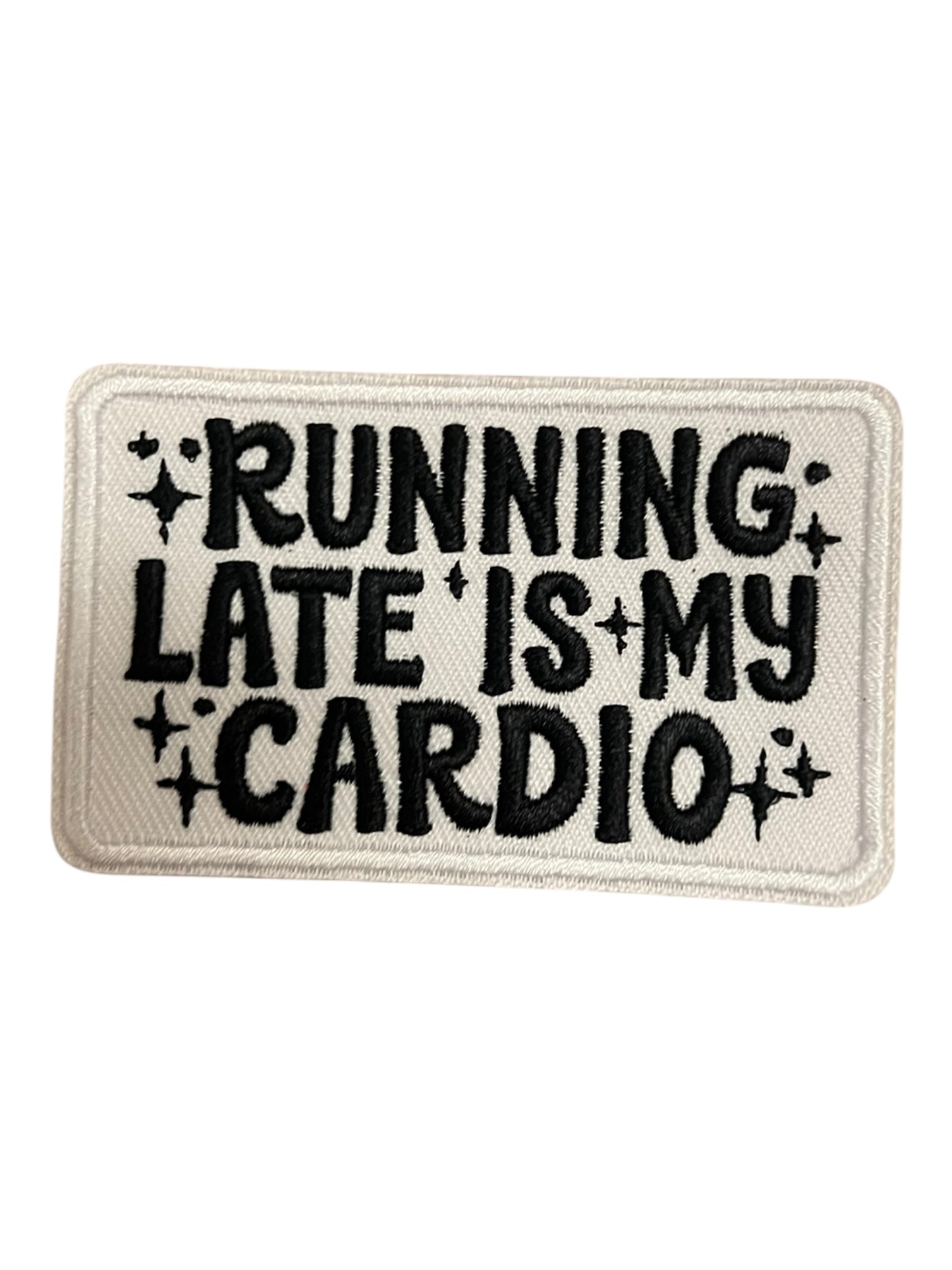 Runnng late is my cardio