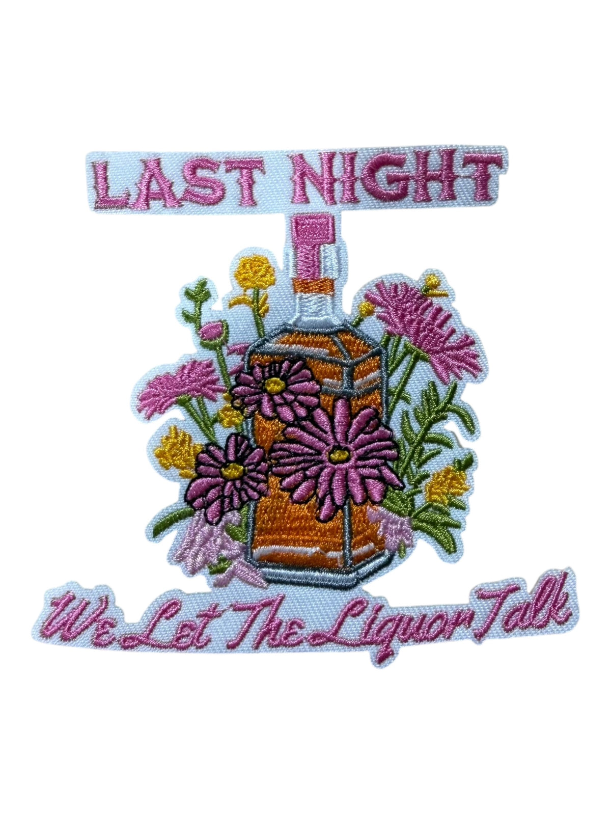 Last Night We Let the Liquor Talk, Bottle & Flowers