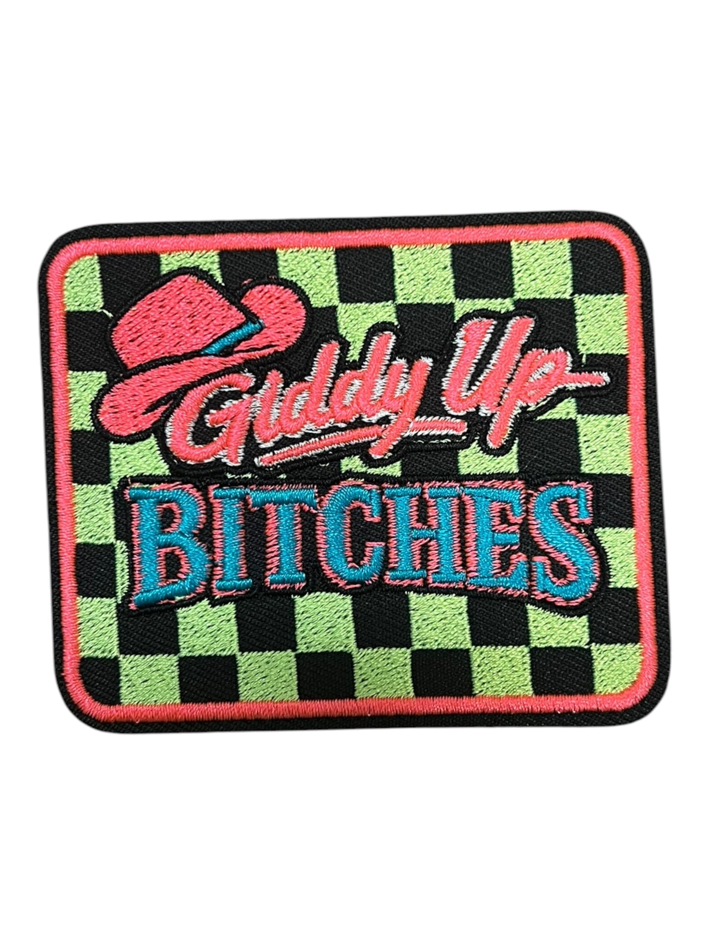 Giddy up bitches