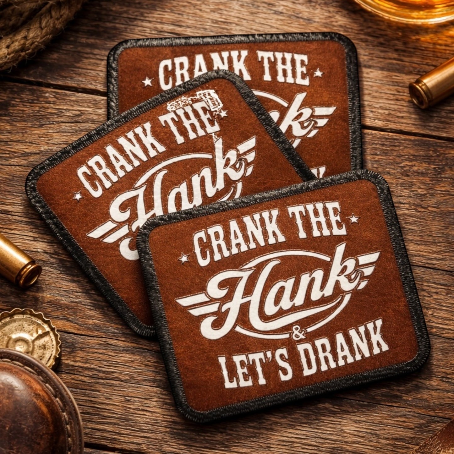 Leatherette Trucker Hat Patch Who’s ready to crank the Hank & let’s drank?