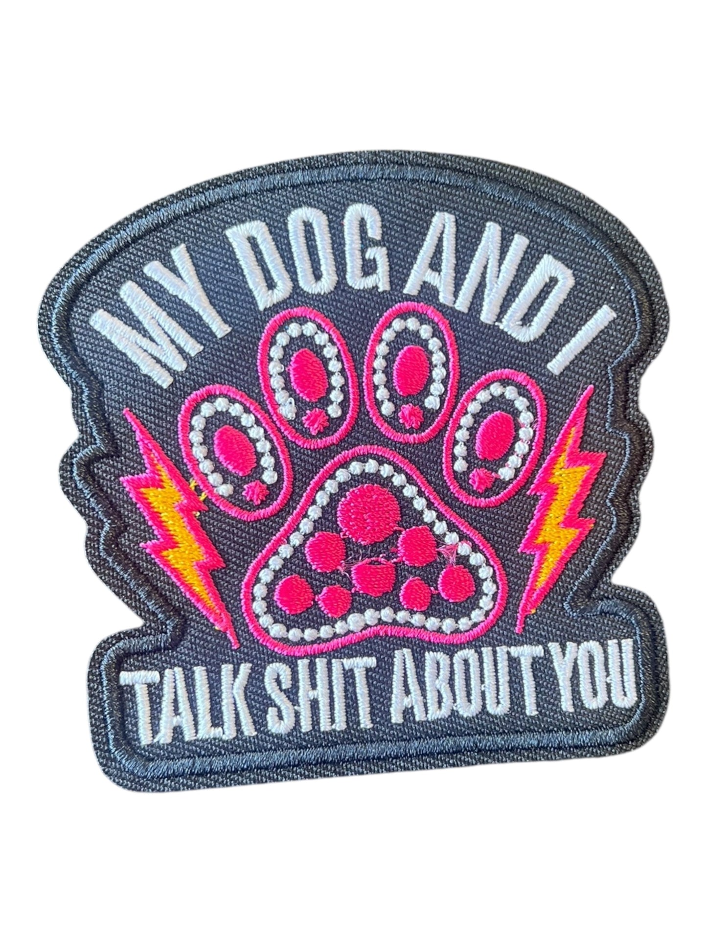 My dog and I talk shit about you