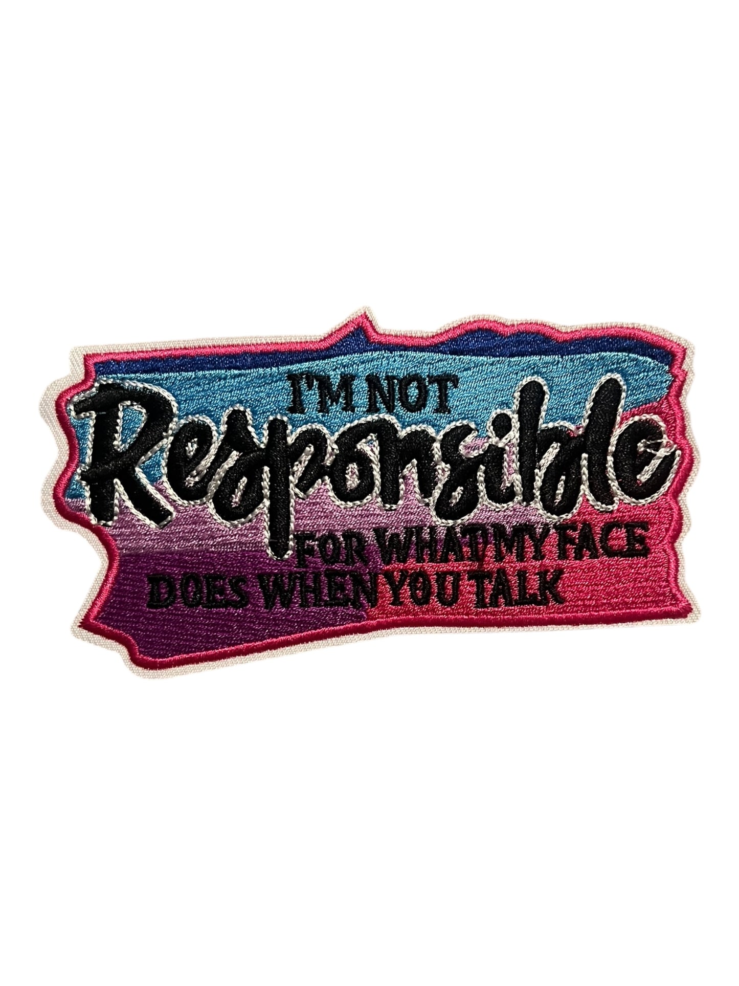 I’m not responsible for what my face does when you talk