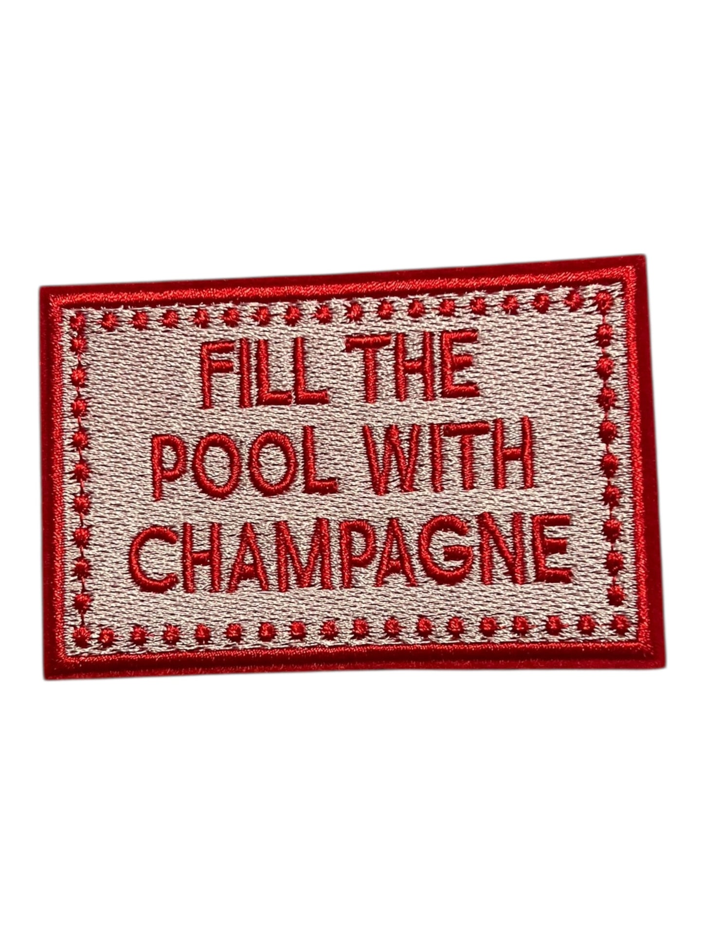 Fill the pool with champagne