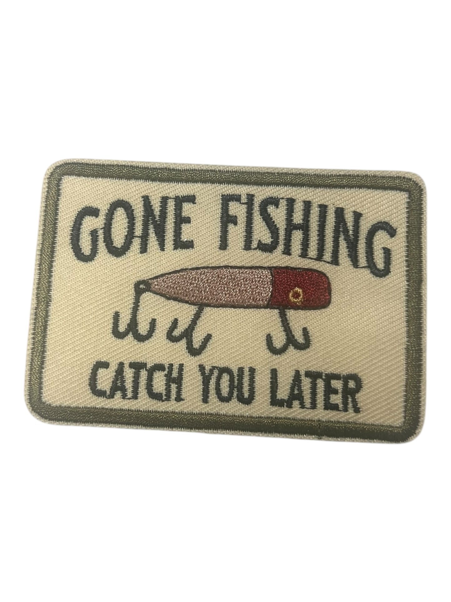 Gone fishing catch you later