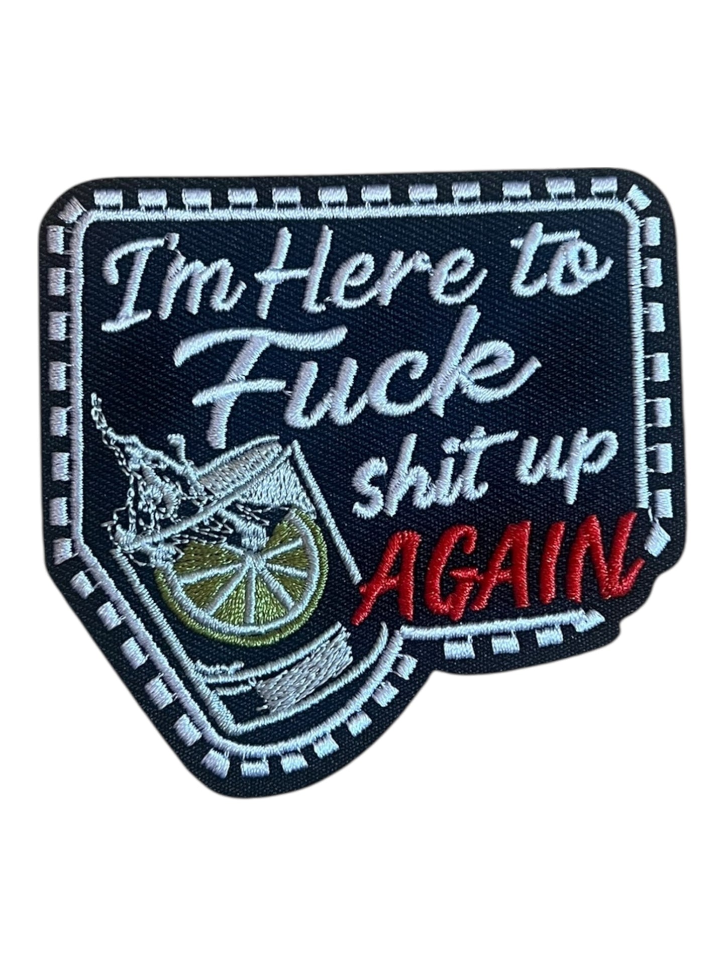 I’m here to fuck shit up black with drink