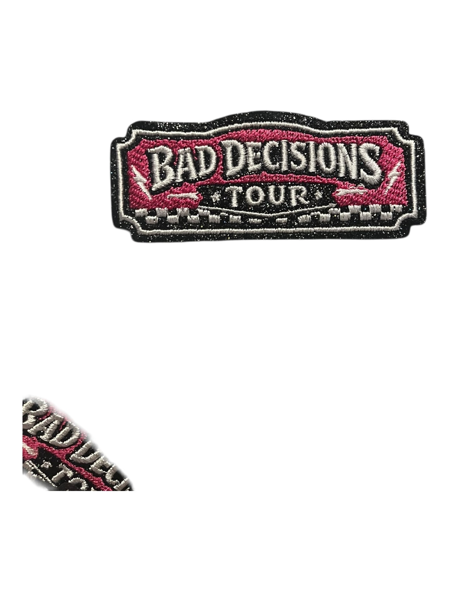 Bad decisions tour