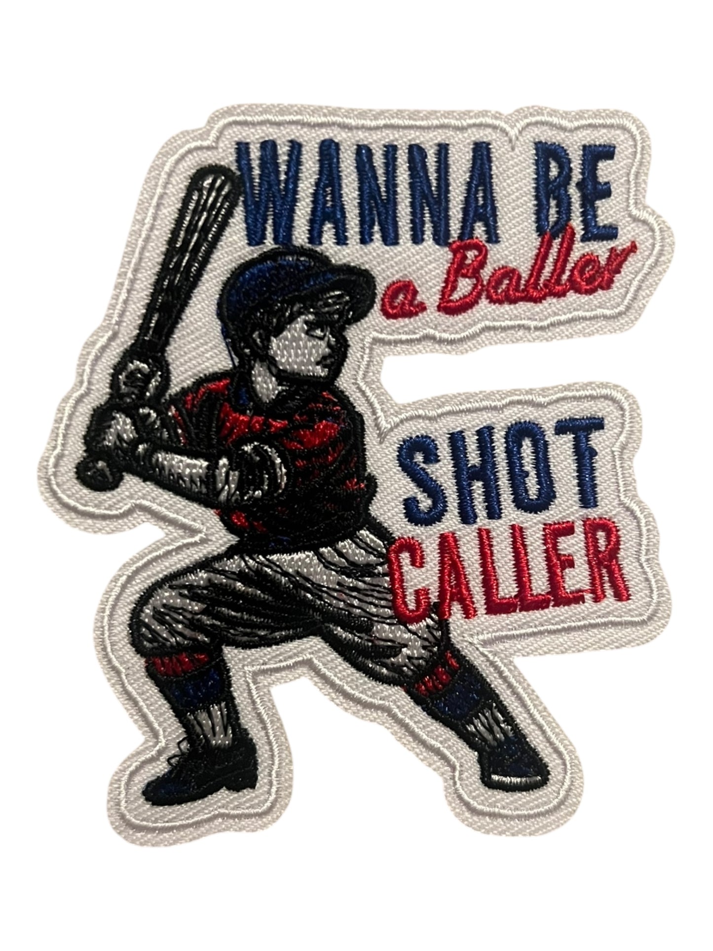 Wanna be a baller Shot Caller baseball bb player