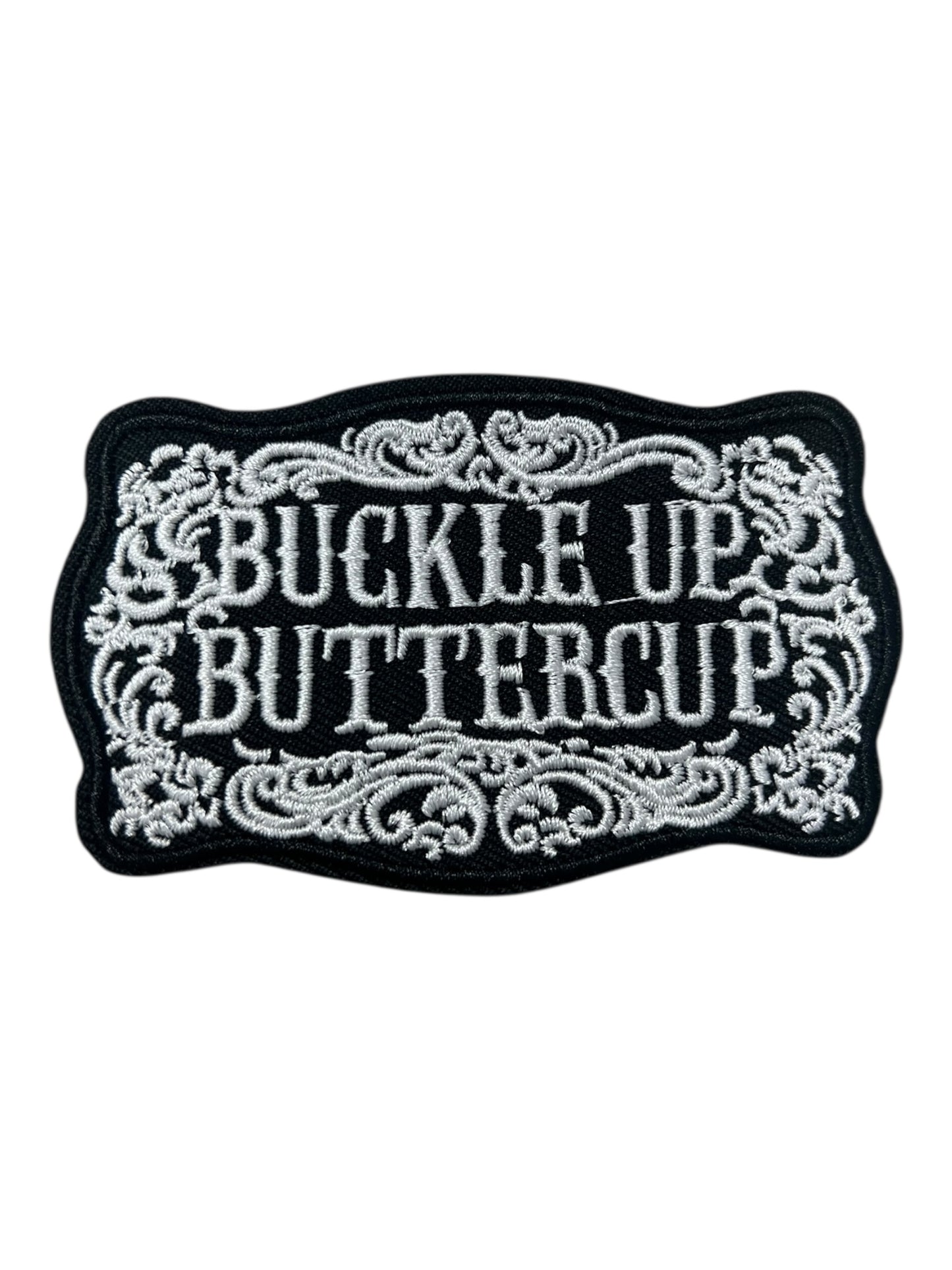Buckle up buttercup