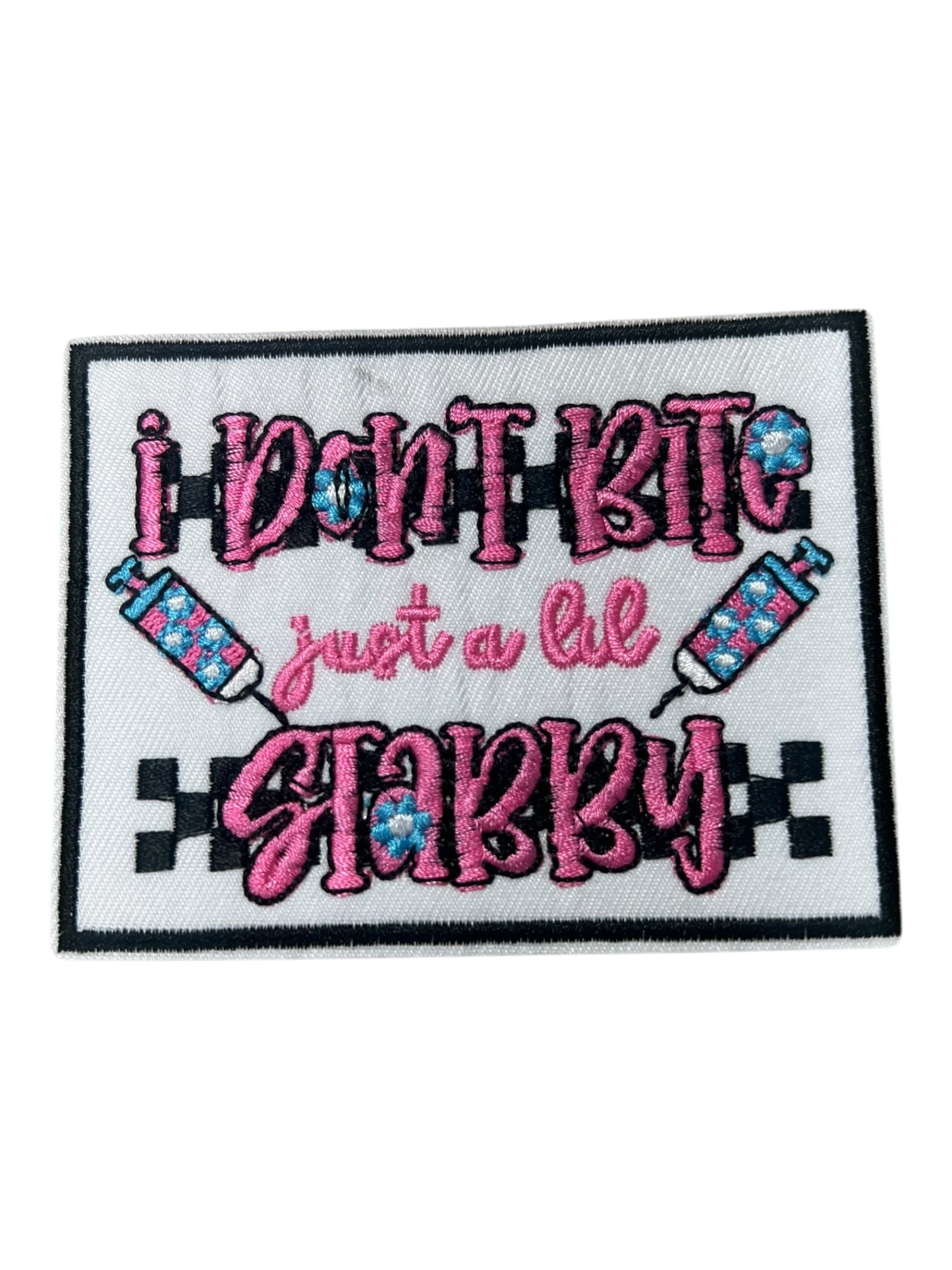 I don’t bite just a little stabby