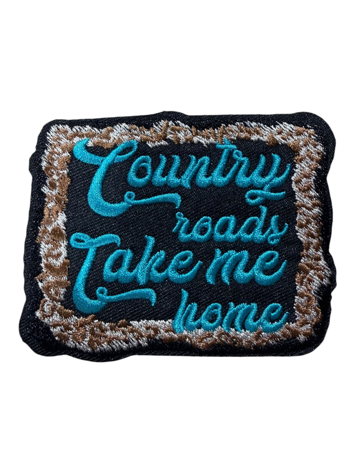 Country Roads Take Me Home, Turquoise Script & Leopard Border