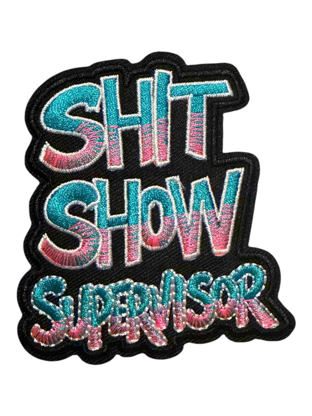 Shit show supervisor