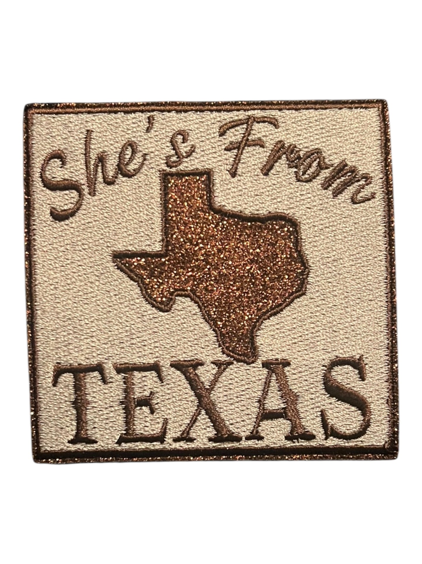 She’s from Texas brown glitter