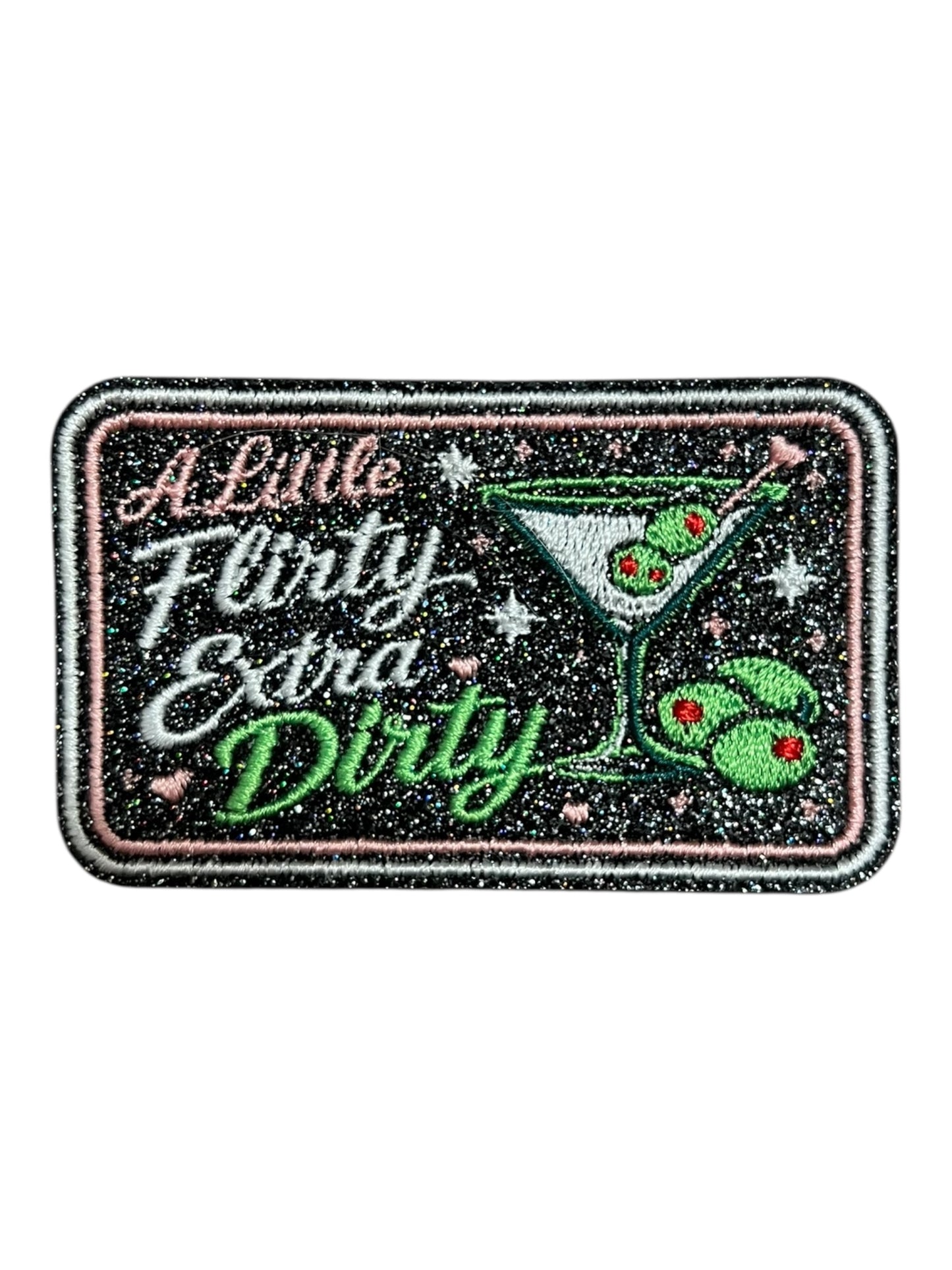A little flirty extra dirty