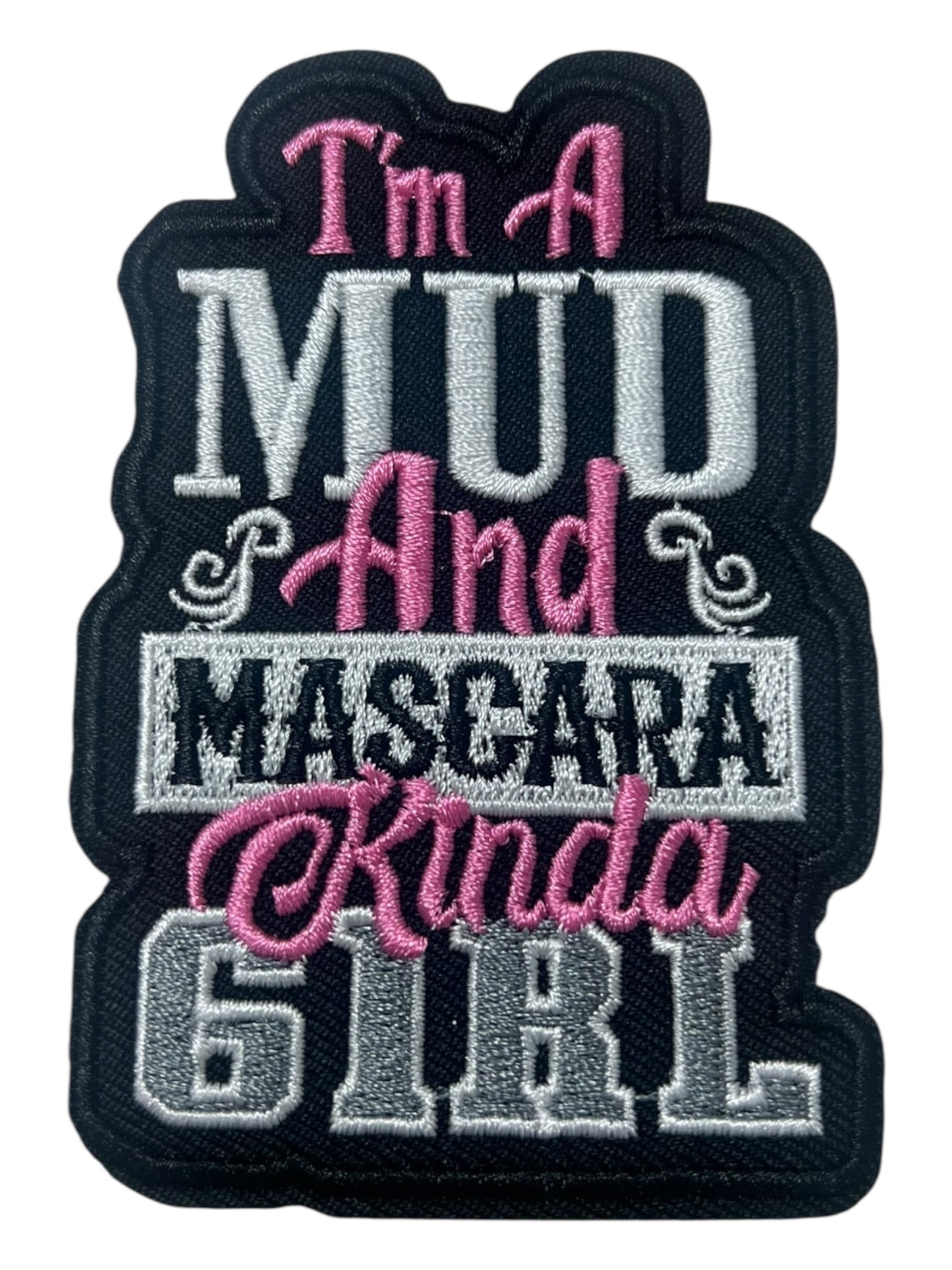 Mud and Mascara