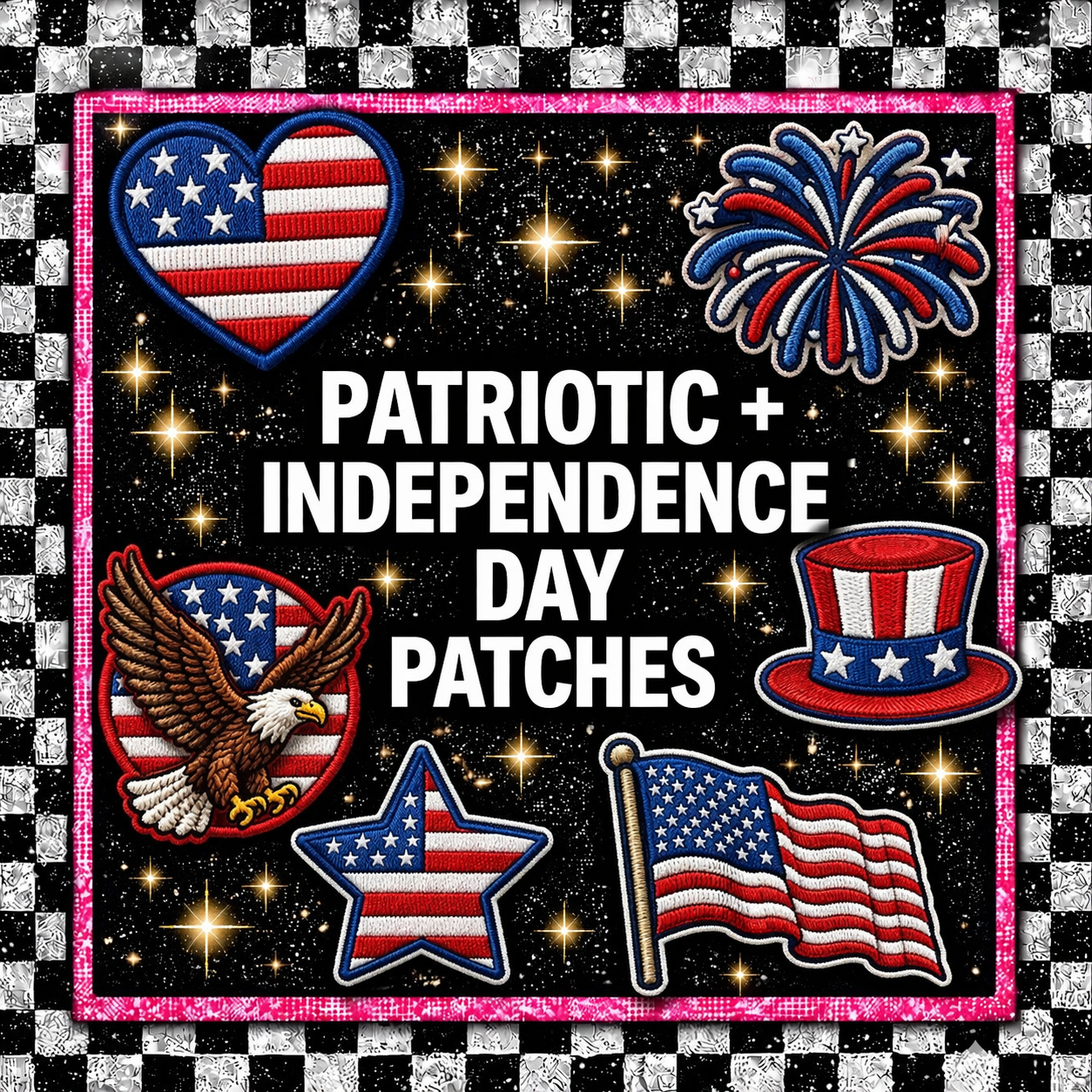 Patriotic + Independence Day Patches