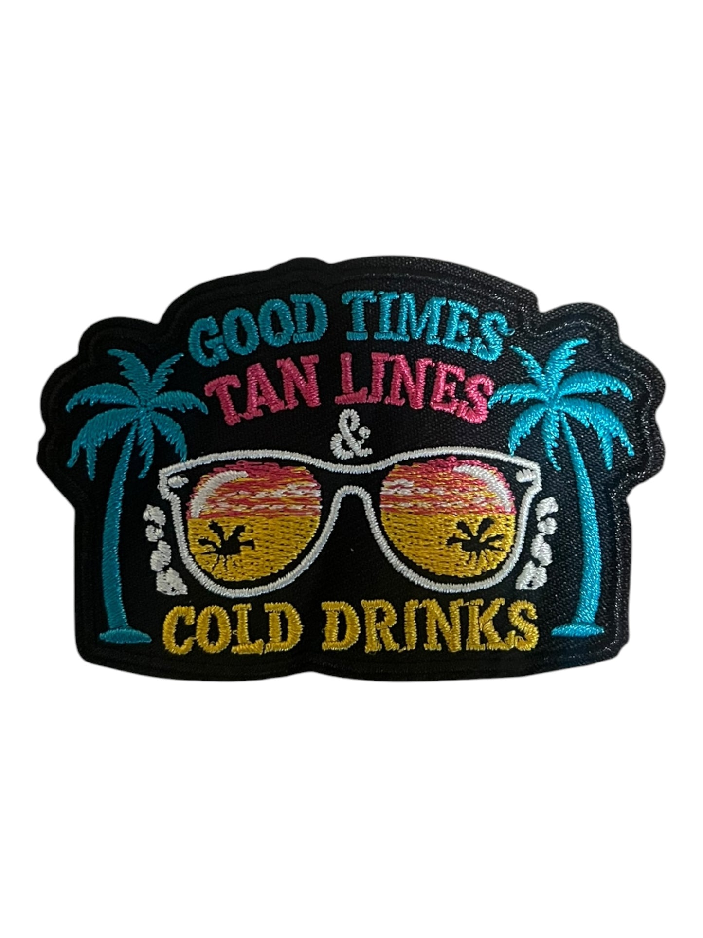Good times Tan Lines Cold Drinks