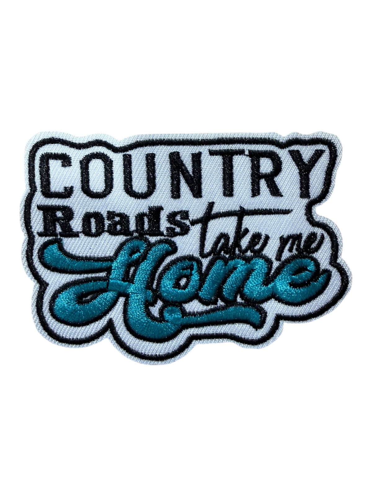 Country Roads Take Me Home, White & Turquoise Lettering