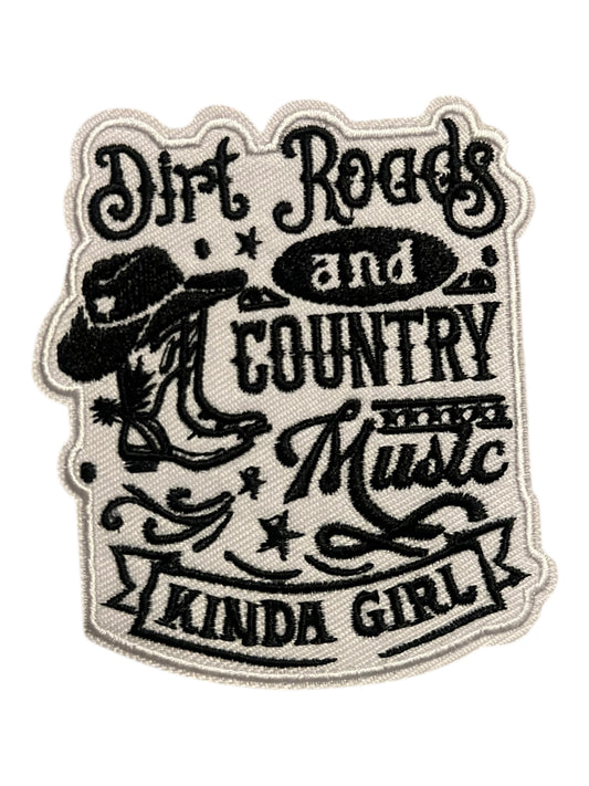 Dirt Roads and country music kinda girl