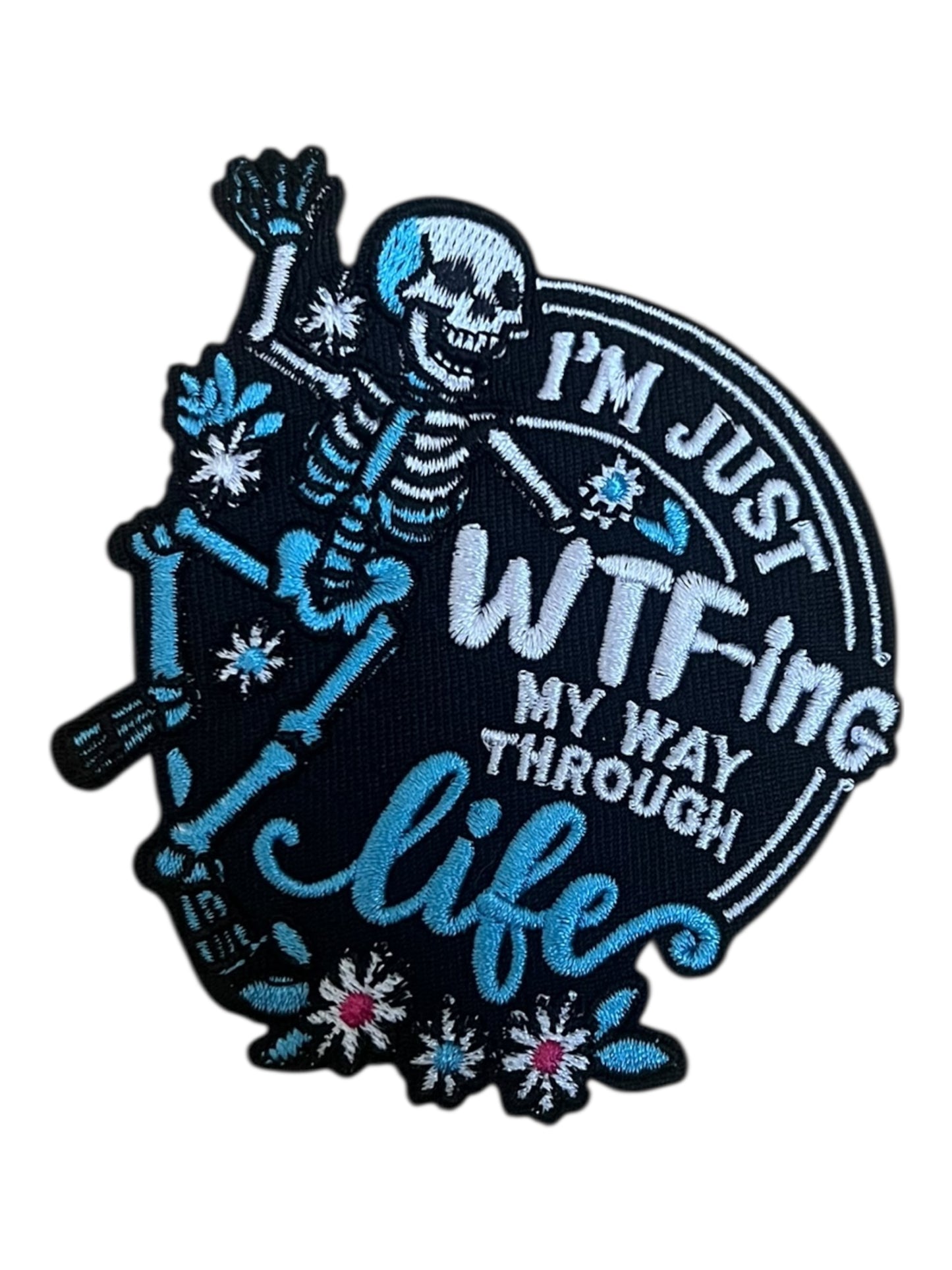 I’m just WTFing my way through life