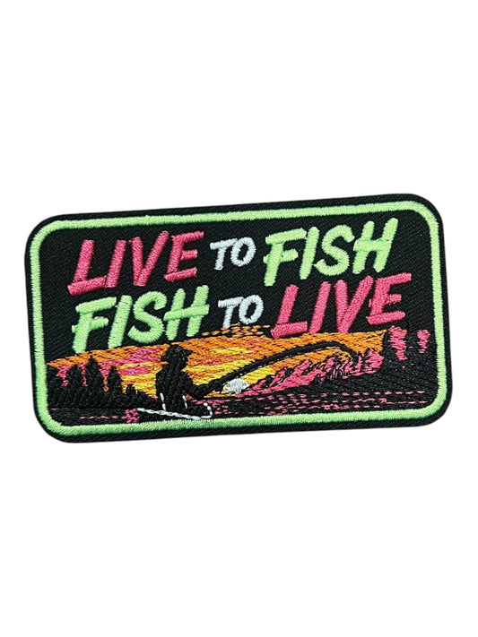 Live to fish!  Fish to live!