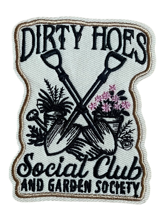 Dirty Hoes Social club and garden society