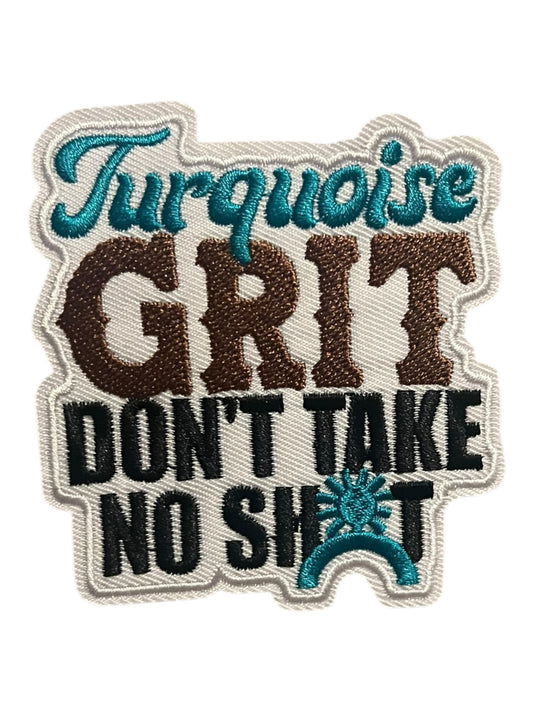Turquoise grit don’t take  no shit