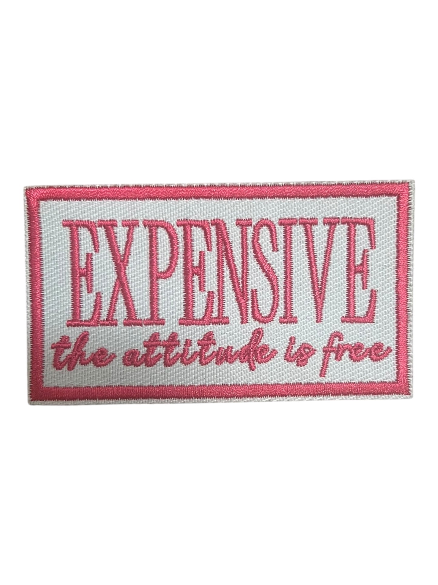 Expensive the attitude is free