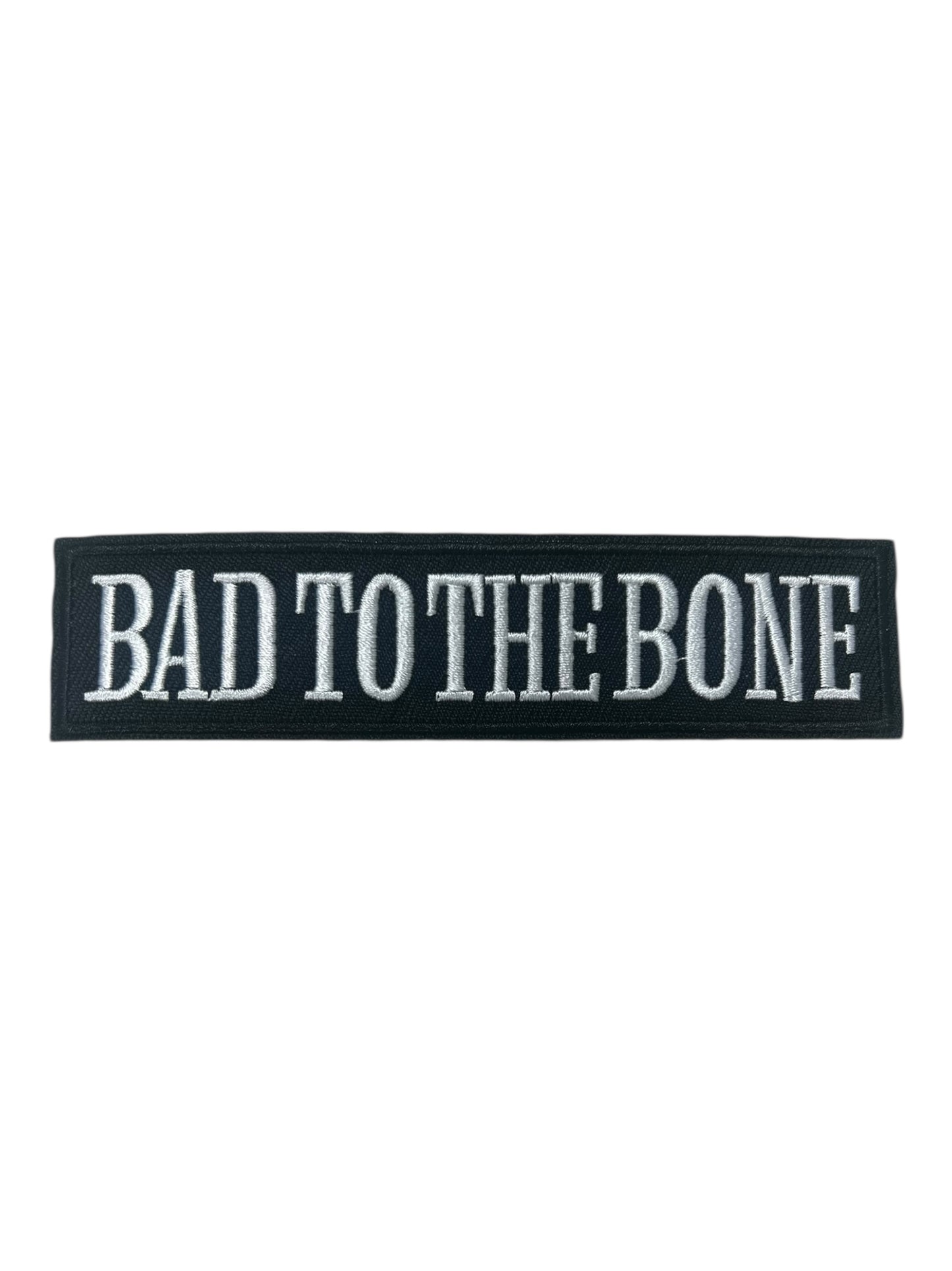 Bad to the bone