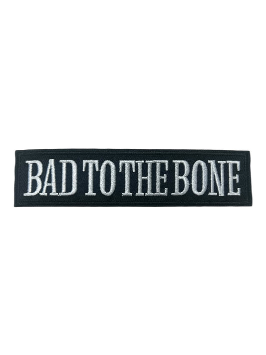 Bad to the bone