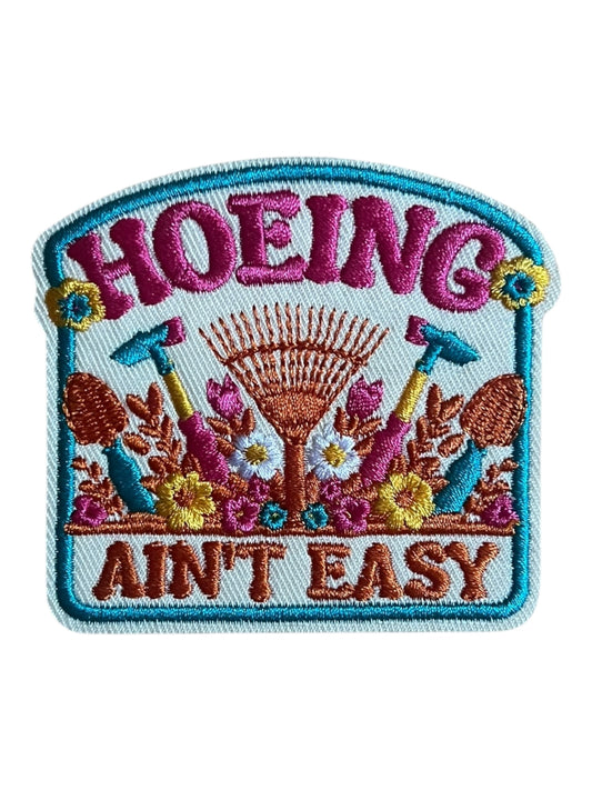 Hoeing ain’t easy
