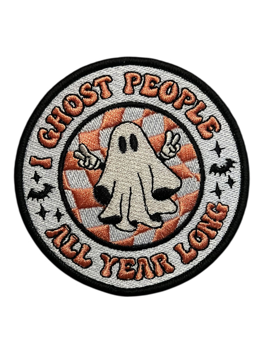 I ghost people all year long