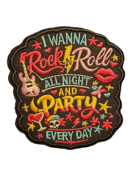 I wanna rock n roll all night and party everyday