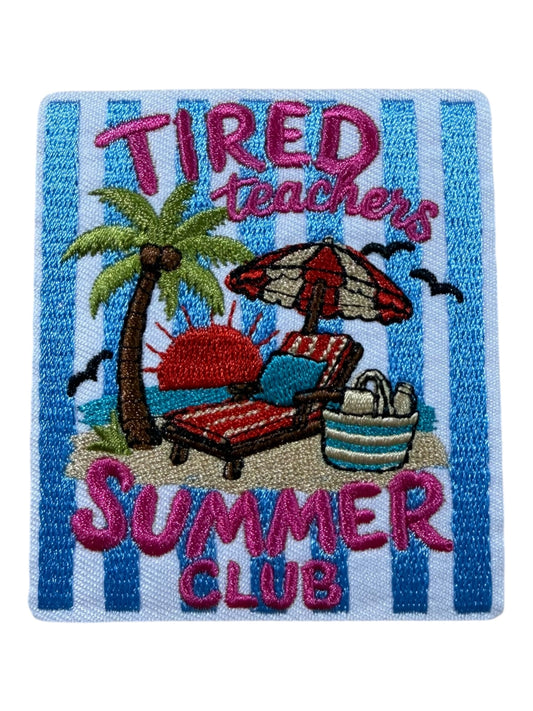 Tired teachers summer club