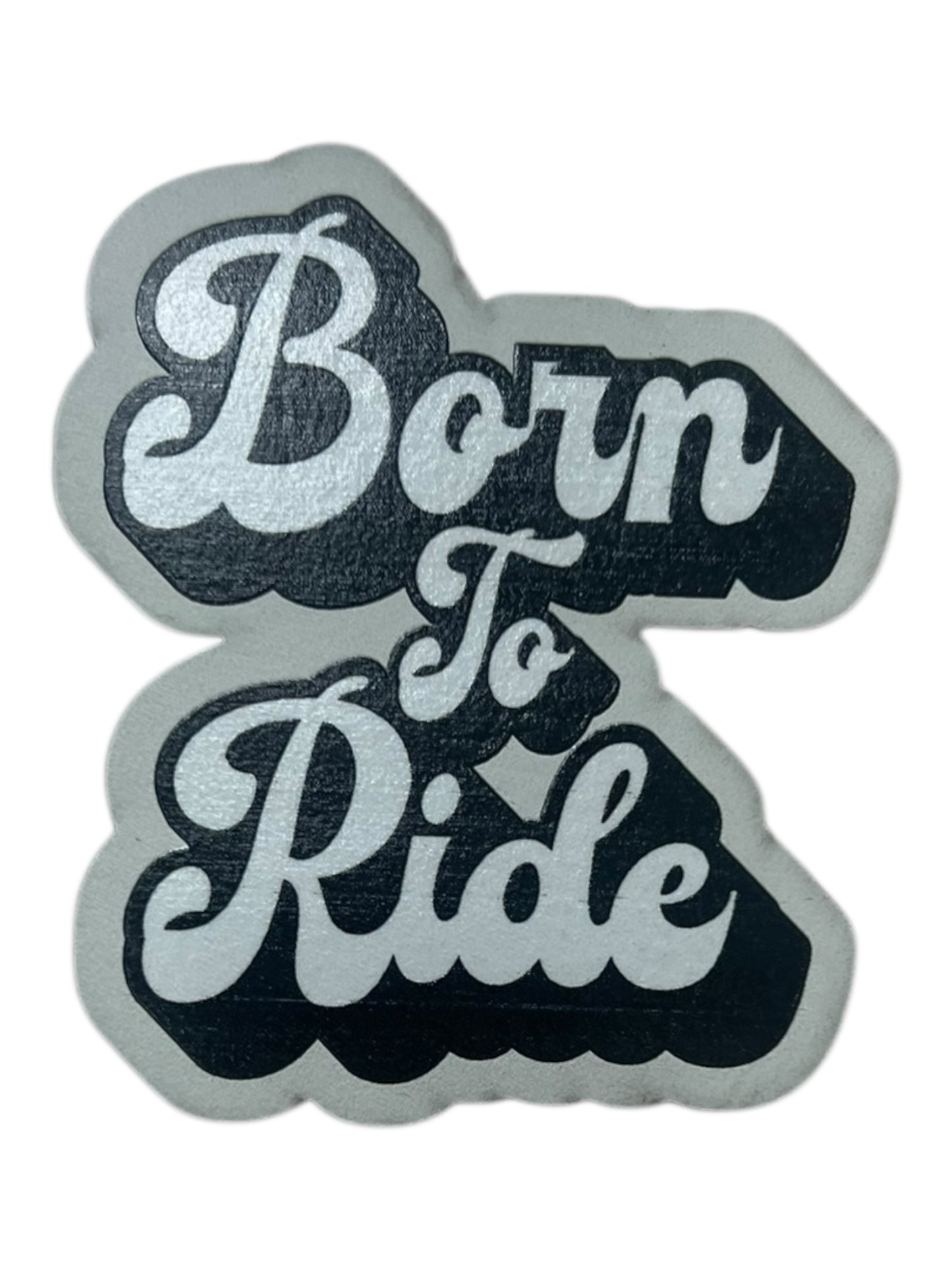Born to Ride - leatherette