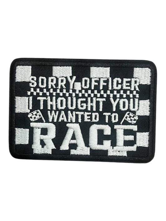 Sorry officer I thought you wanted to race