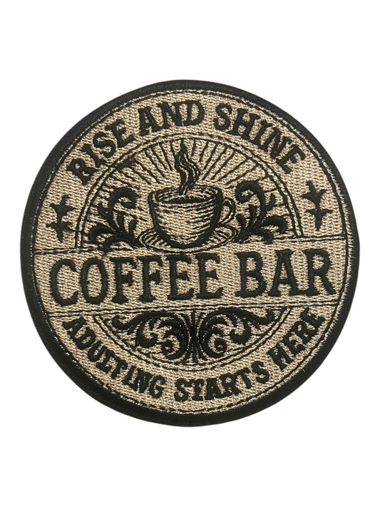 Rise and Shine Coffee Bar adulting starts here