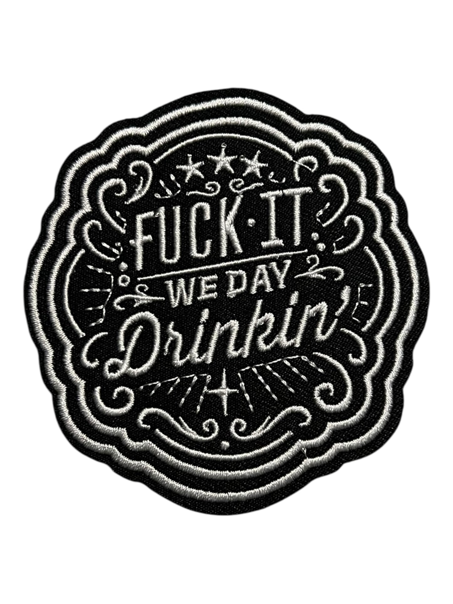 Fuck it we day drinking