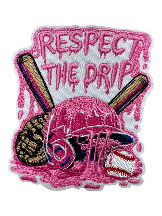 Respect the drip