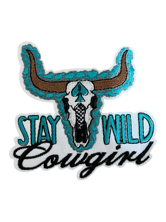 Stay wild cowgirl