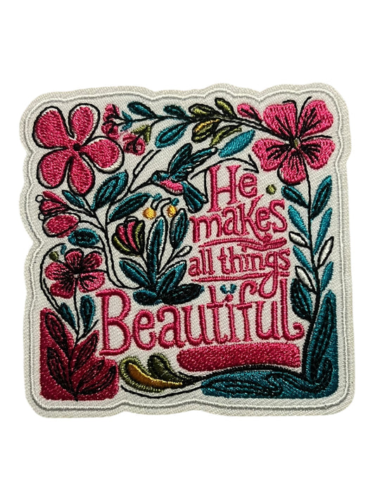 He makes all things Beautiful