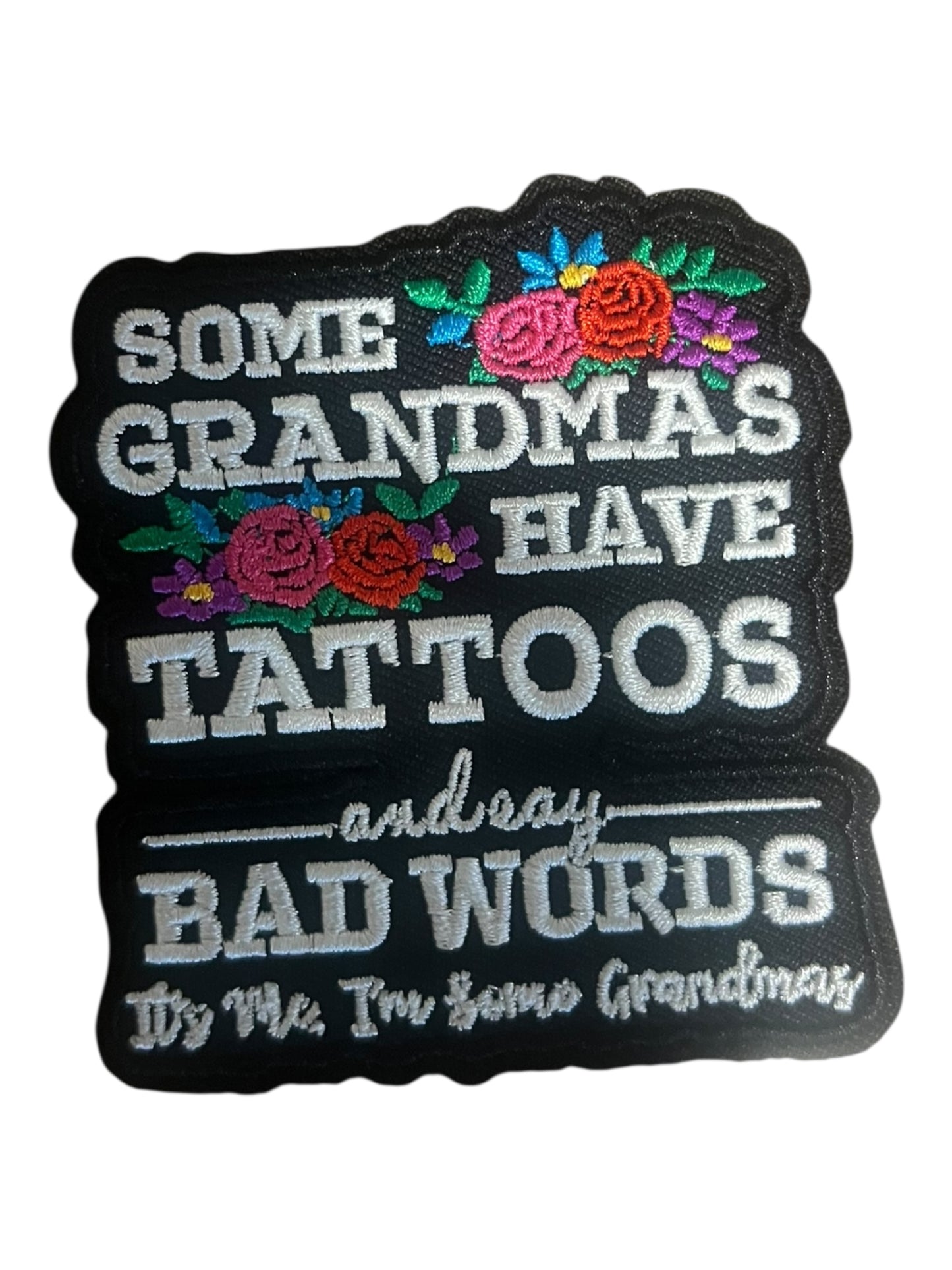 Some grandmas have tattoos and say bad words