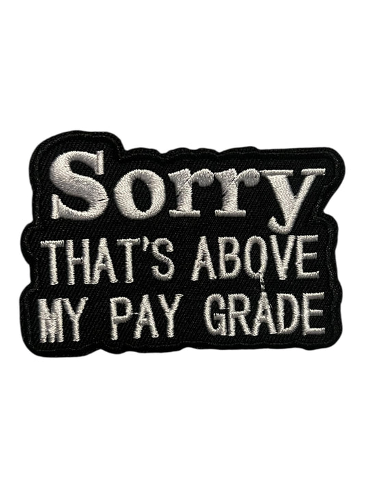 Sorry that’s above my pay grade