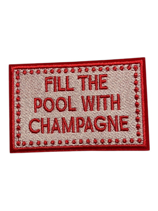 Fill the pool with champagne
