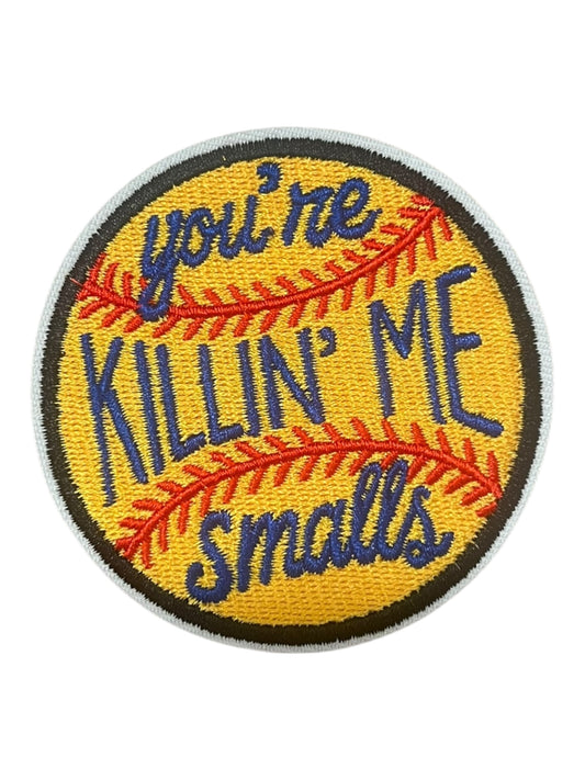 You’re killing me smalls