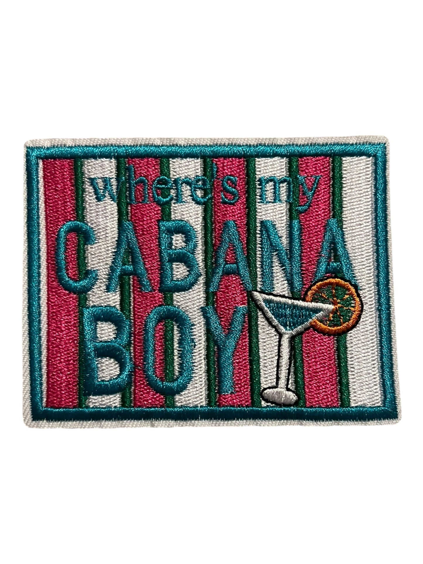 Wheres my cabana boy