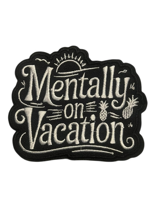 Mentally on vacation black