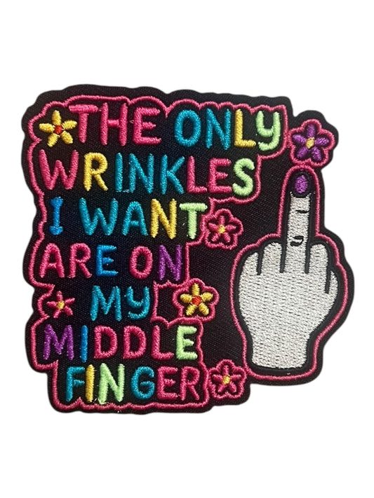 The only wrinkles I want are on my middle finger