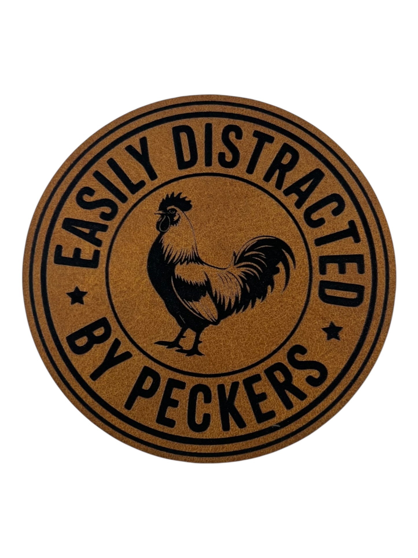 Easily distracted by peckers round leatherette