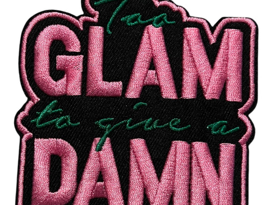 Too glam to give a damn
